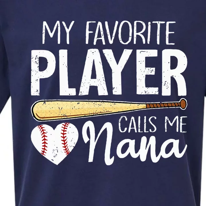 My Favorite Player Calls Me Nana Baseball Sueded Cloud Jersey T-Shirt