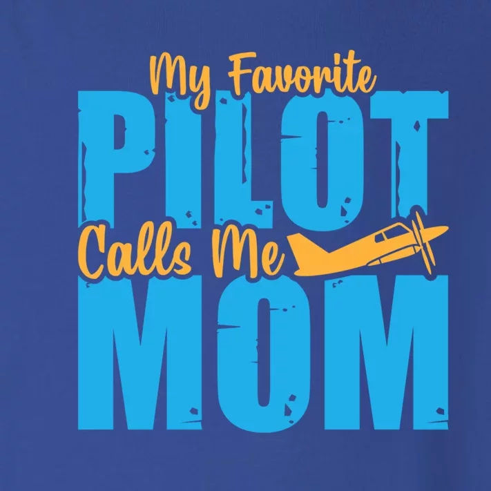 My Favorite Pilot Calls Me Mom Where Are You Funny Gift Toddler Long Sleeve Shirt