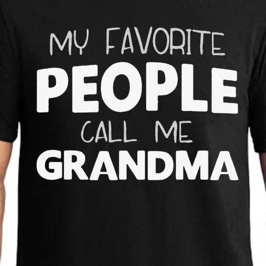 My Favorite People Call Me Grandma Funny Pajama Set