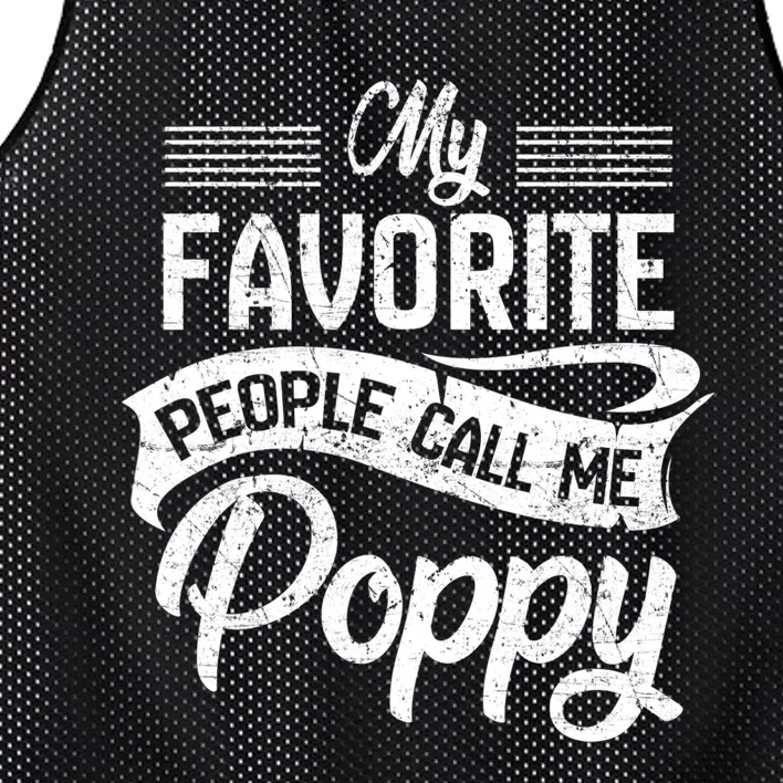 My Favorite People Call Me Poppy Grandpa Fathers Day Mesh Reversible Basketball Jersey Tank