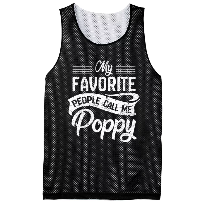 My Favorite People Call Me Poppy Grandpa Fathers Day Mesh Reversible Basketball Jersey Tank