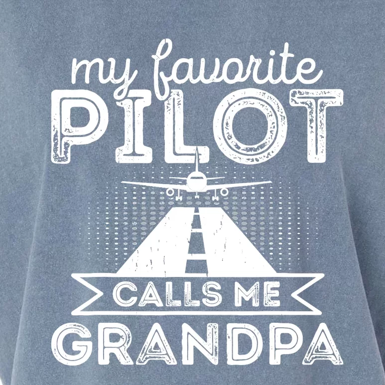 My Favorite Pilot Calls Me Grandpa Funny Pilot FatherS Day Garment-Dyed Women's Muscle Tee