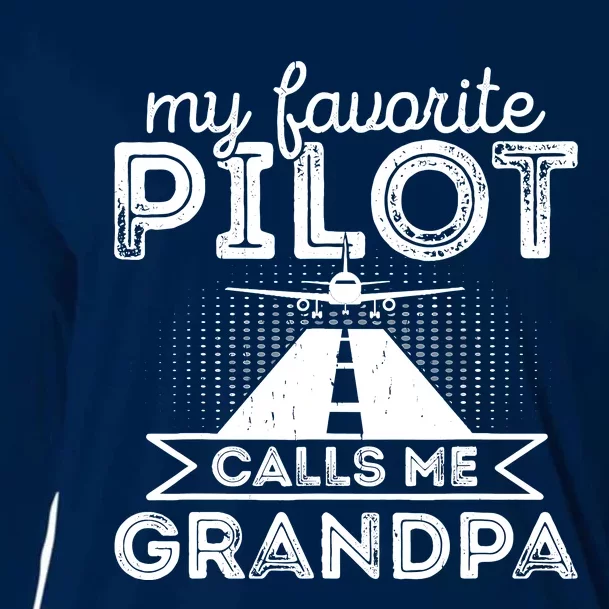 My Favorite Pilot Calls Me Grandpa Funny Pilot FatherS Day Cooling Performance Long Sleeve Crew