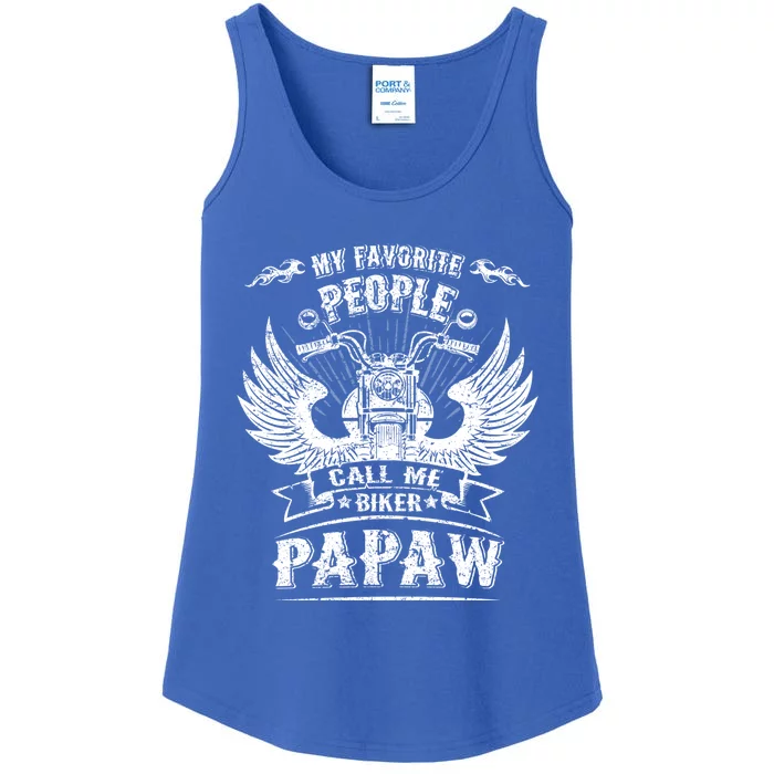 My Favorite People Call Me Biker Papaw Grandpa Motorcycle Gift Ladies Essential Tank