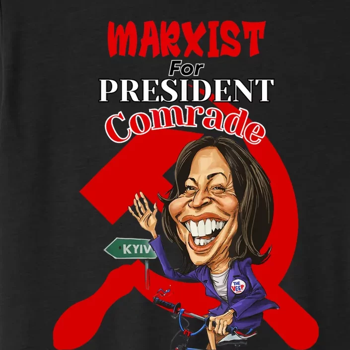 Marxist For President Comrade Kamala Harris Funny President ChromaSoft Performance T-Shirt