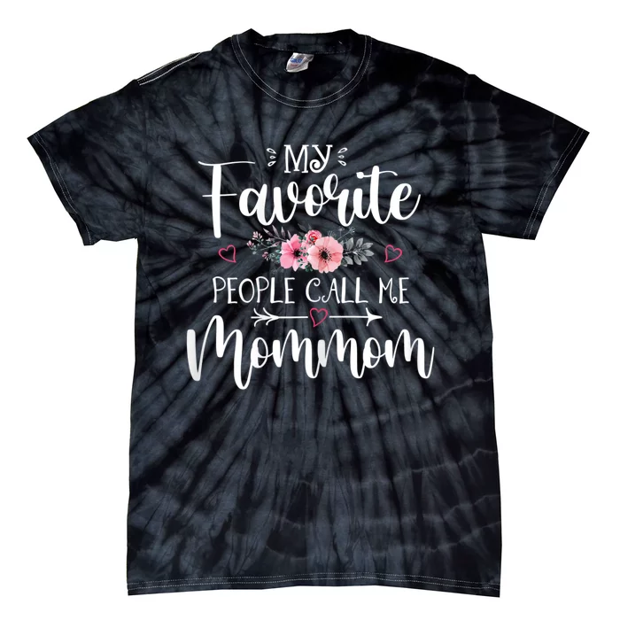 My Favorite People Call Me Mommom Tie-Dye T-Shirt