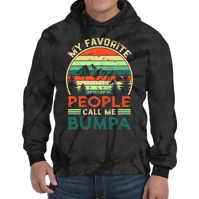 My Favorite People Call Me Bumpa FatherS Day Gifts Vintage Tie Dye Hoodie