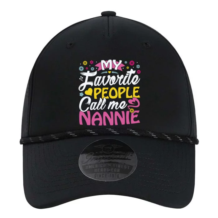 My Favorite People Call Me Nannie Cute Nannie Funny Gift Nannie Meaningful Gift Performance The Dyno Cap