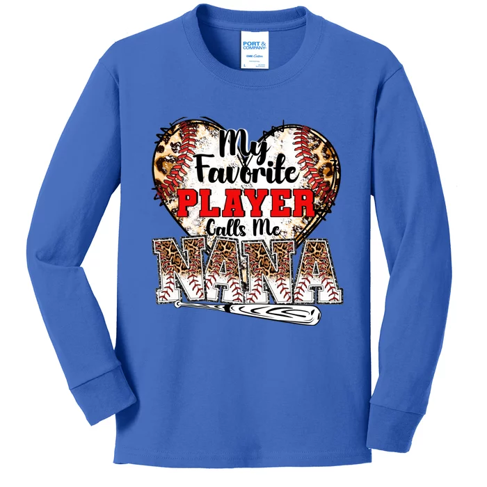 My Favorite Player Calls Me Nana Baseball Leopard Grandma Gift Kids Long Sleeve Shirt