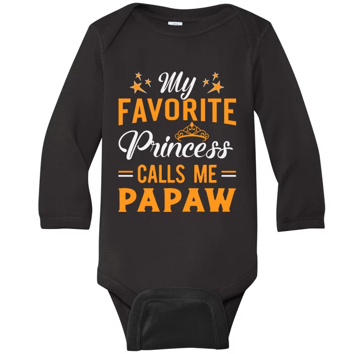 My Favorite Princess Calls Me Papaw Baby Long Sleeve Bodysuit