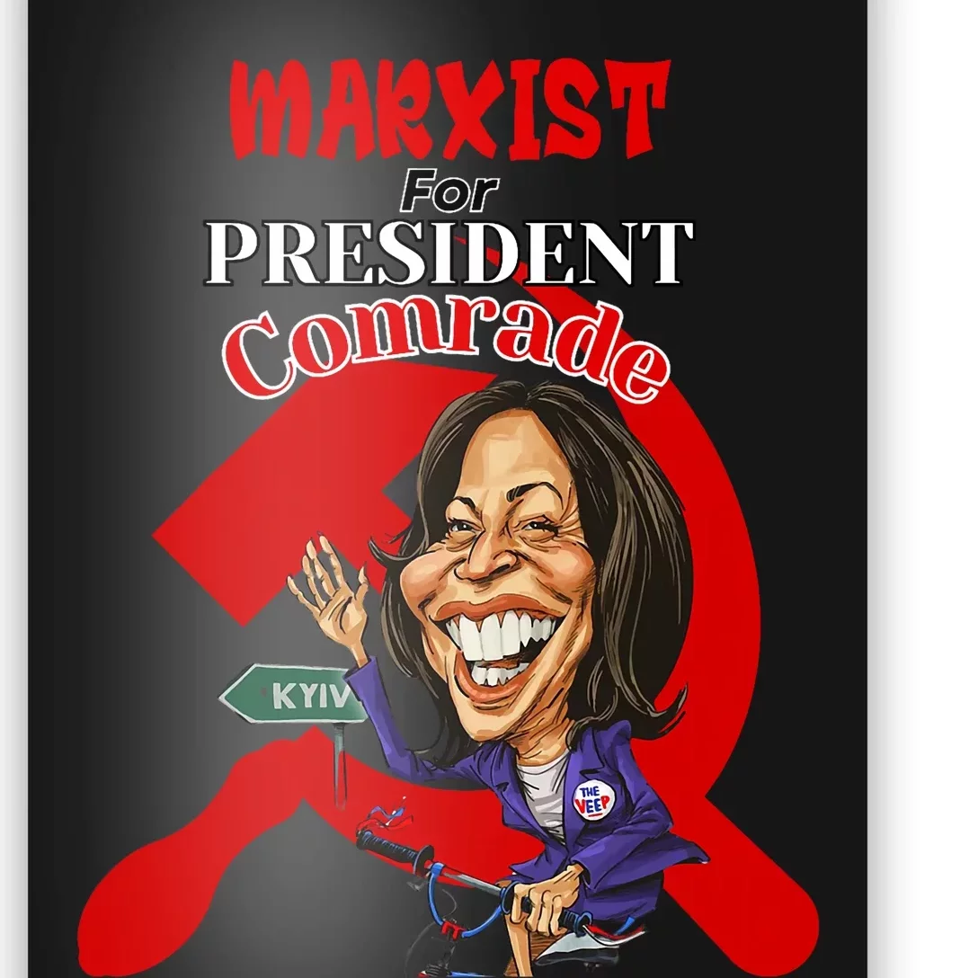 Marxist For President Comrade Anti Kamala Harris Funny President Poster