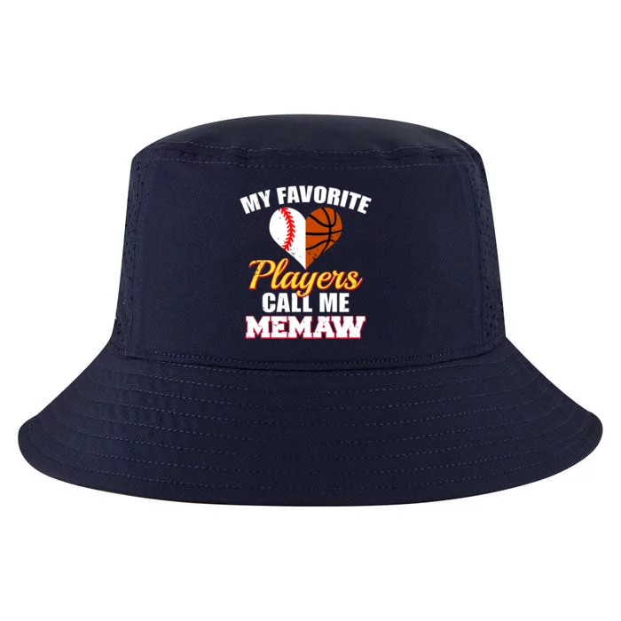 My Favorite Players Call Me Memaw Baseball Basketball Memaw Gift Cool Comfort Performance Bucket Hat