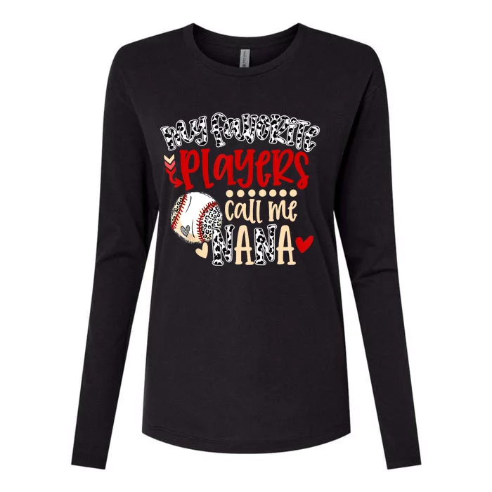 My Favorite Player Calls Me Nana Baseball Womens Cotton Relaxed Long Sleeve T-Shirt