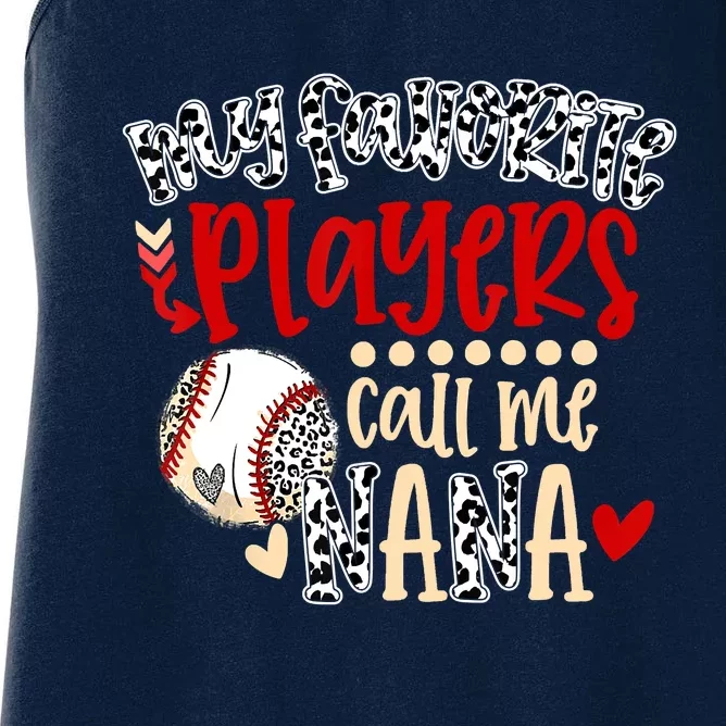 My Favorite Player Calls Me Nana Baseball Women's Racerback Tank