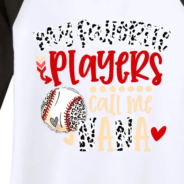 My Favorite Player Calls Me Nana Baseball Women's Tri-Blend 3/4-Sleeve Raglan Shirt