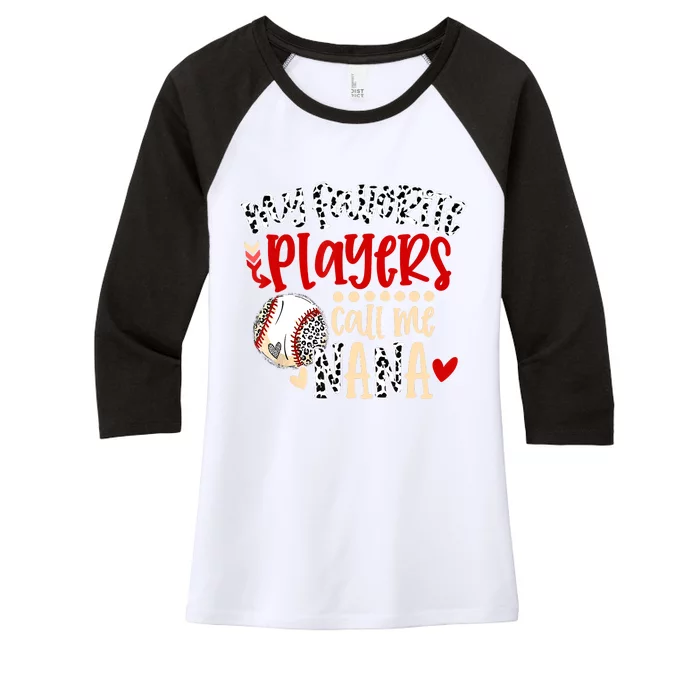 My Favorite Player Calls Me Nana Baseball Women's Tri-Blend 3/4-Sleeve Raglan Shirt