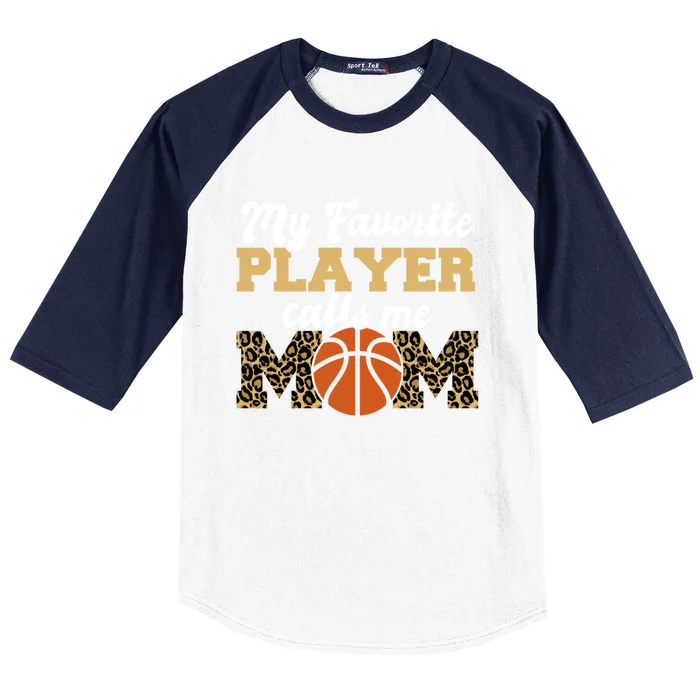 My Favorite Player Calls Me Mom Leopard Basketball Meaningful Gift Baseball Sleeve Shirt