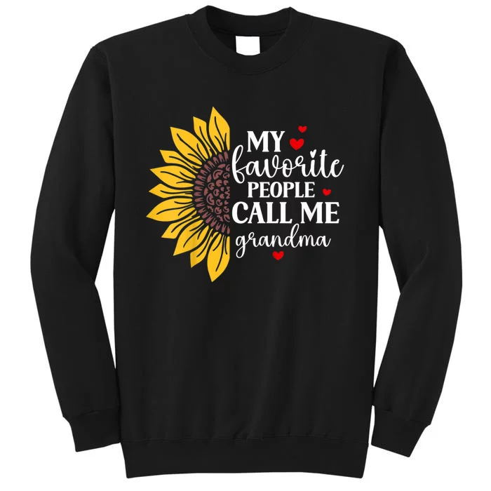 My Favorite People Call Me Grandma Sweatshirt