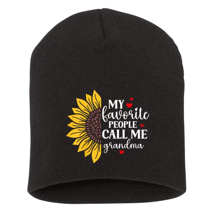 My Favorite People Call Me Grandma Short Acrylic Beanie