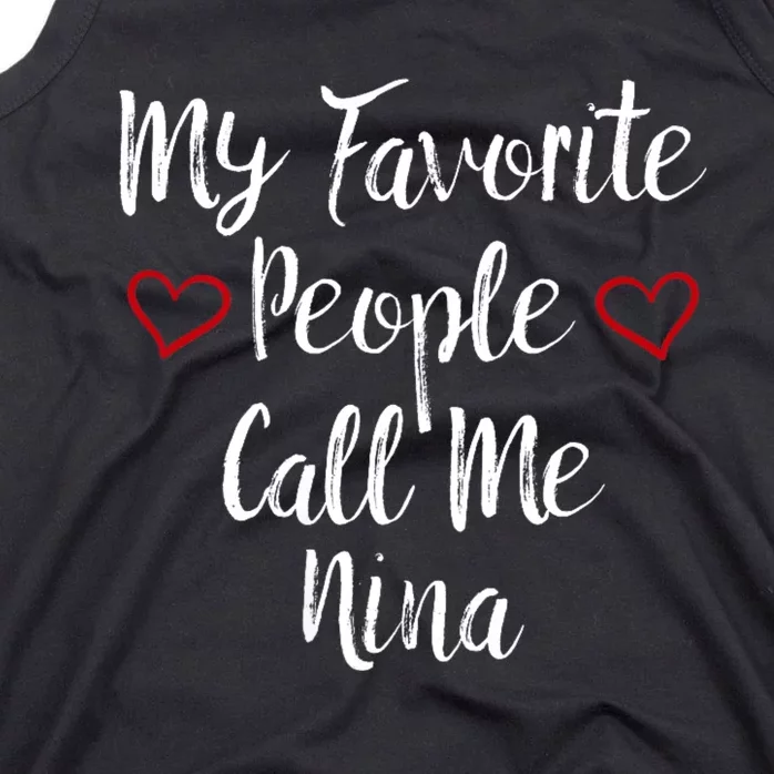 My Favorite People Call Me Nina Tank Top