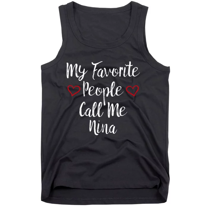 My Favorite People Call Me Nina Tank Top