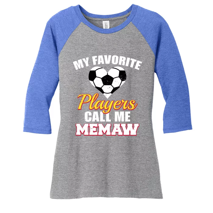 My Favorite Players Call Me Memaw Funny Soccer Memaw Gift Women's Tri-Blend 3/4-Sleeve Raglan Shirt