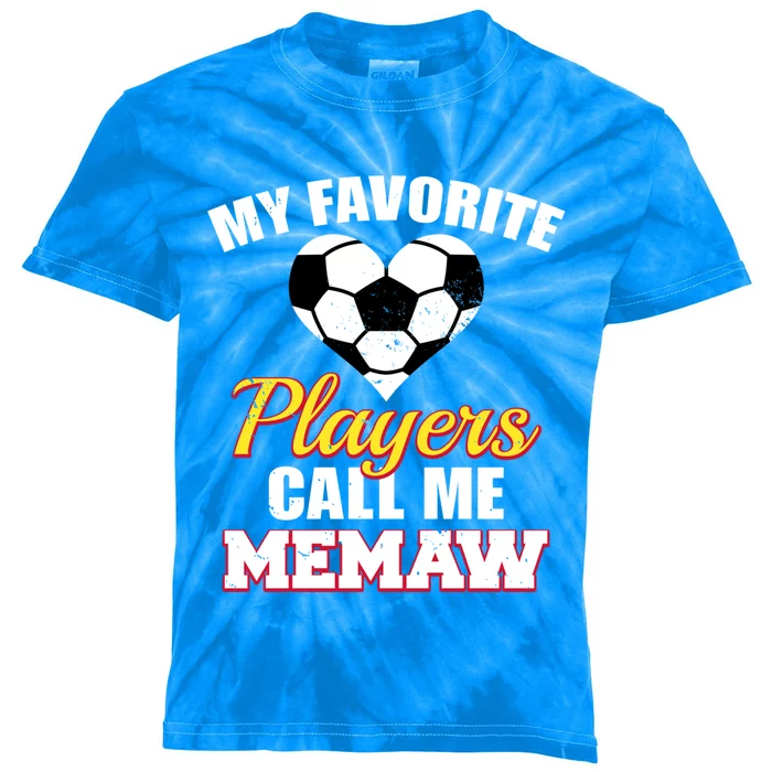 My Favorite Players Call Me Memaw Funny Soccer Memaw Gift Kids Tie-Dye T-Shirt