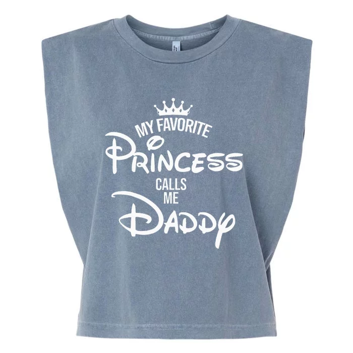 My Favorite Princess Calls Me Daddy Daughter Garment-Dyed Women's Muscle Tee