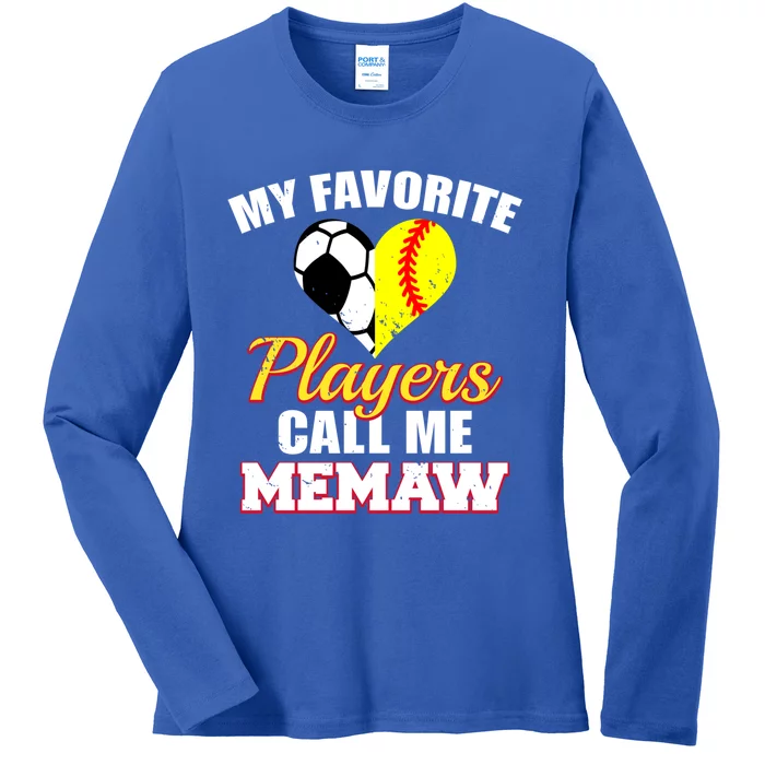 My Favorite Players Call Me Memaw Soccer Softball Memaw Cute Gift Ladies Long Sleeve Shirt