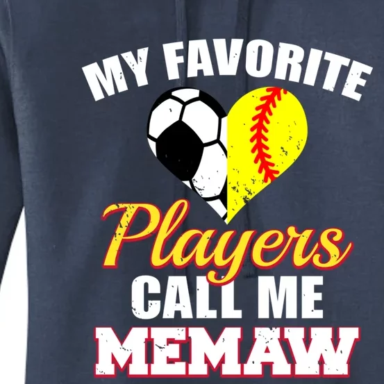 My Favorite Players Call Me Memaw Soccer Softball Memaw Cute Gift Women's Pullover Hoodie