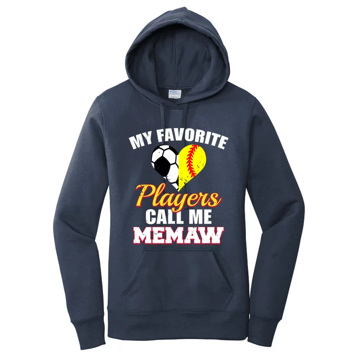 My Favorite Players Call Me Memaw Soccer Softball Memaw Cute Gift Women's Pullover Hoodie