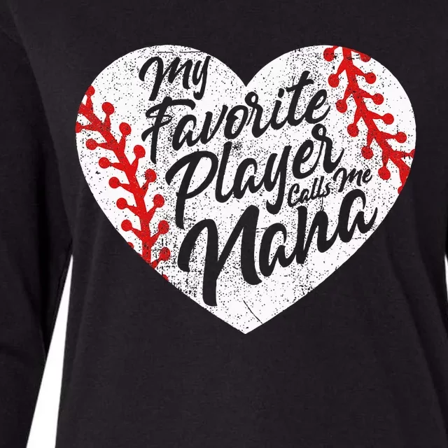 My Favorite Player Calls Me Nana Baseball Heart Cute Grandma Womens Cotton Relaxed Long Sleeve T-Shirt