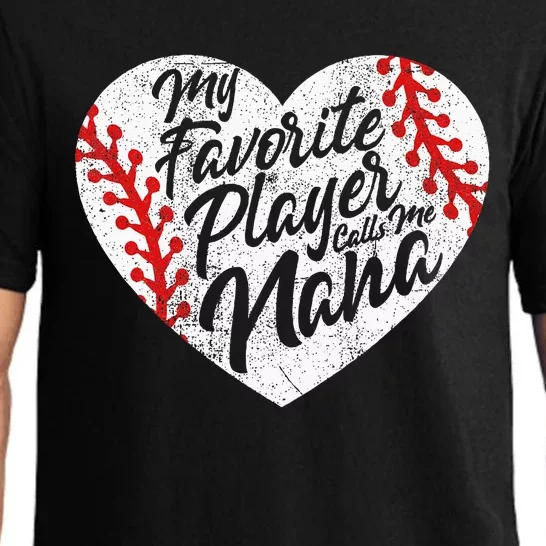 My Favorite Player Calls Me Nana Baseball Heart Cute Grandma Pajama Set