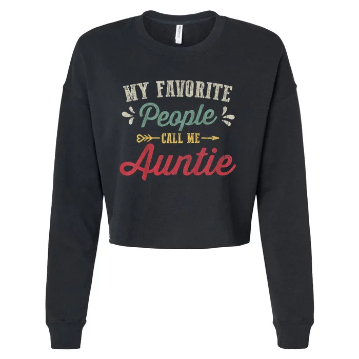 My Favorite People Call Me Auntie Cropped Pullover Crew