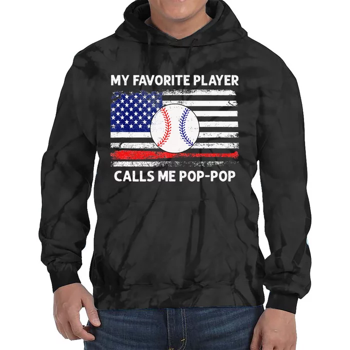 My Favorite Player Calls Me Pop Pop American Flag Baseball Tie Dye Hoodie