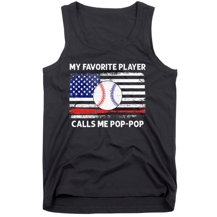 My Favorite Player Calls Me Pop Pop American Flag Baseball Tank Top