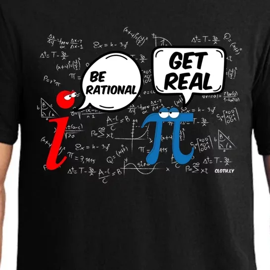 Maths Funny Pi Be Rational Get Real Mathematics Gift Pajama Set