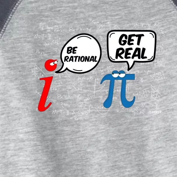 Maths Funny Pi Be Rational Get Real Mathematics Gift Toddler Fine Jersey T-Shirt