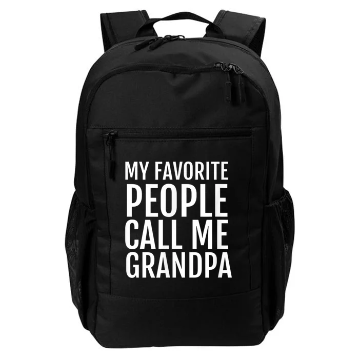 My Favorite People Call Me Grandpa Daily Commute Backpack