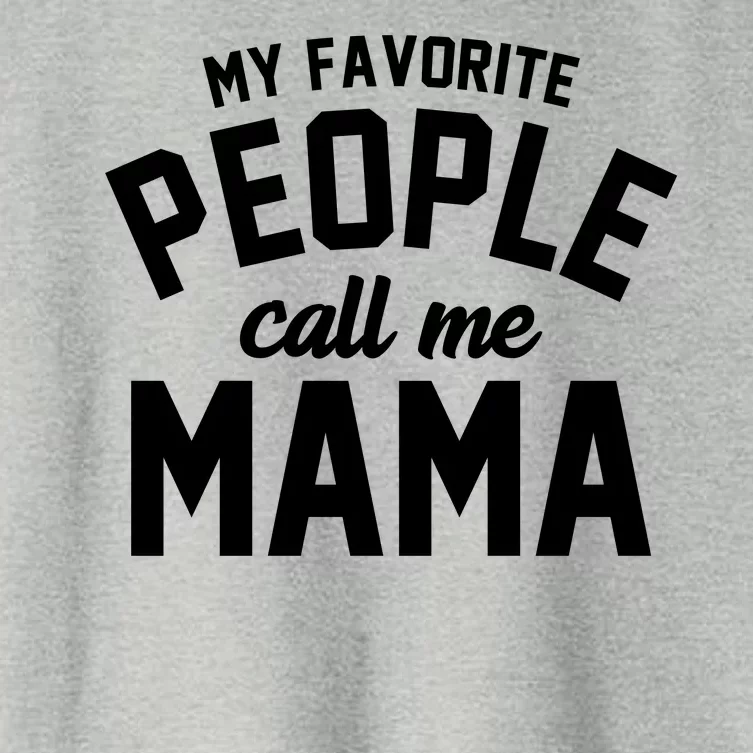 My Favorite People Call Me Mama Women's Crop Top Tee