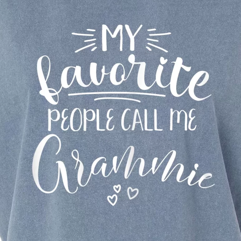 My Favorite People Call Me Grammie Garment-Dyed Women's Muscle Tee