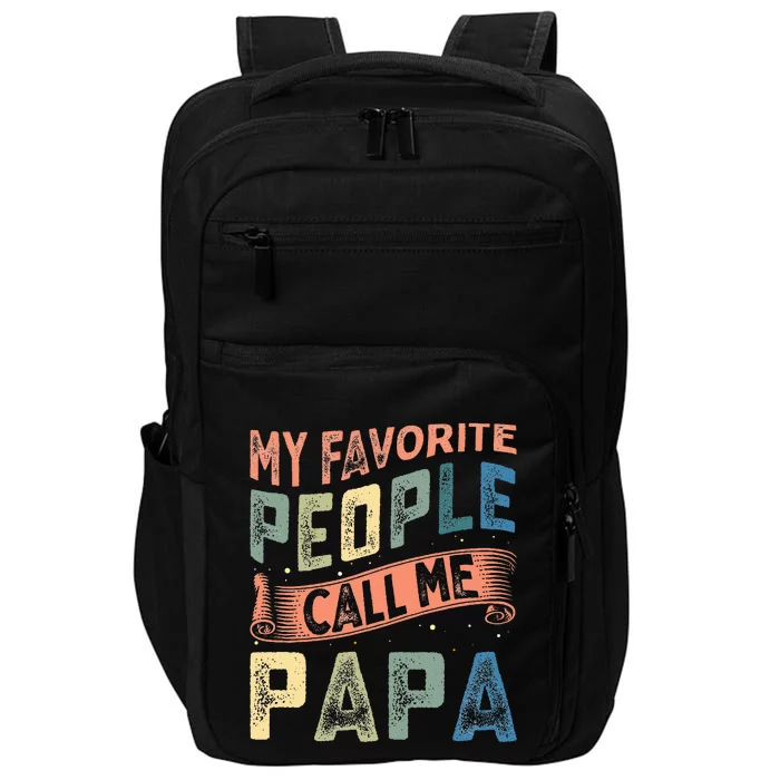 My Favorite People Call Me Papa Impact Tech Backpack