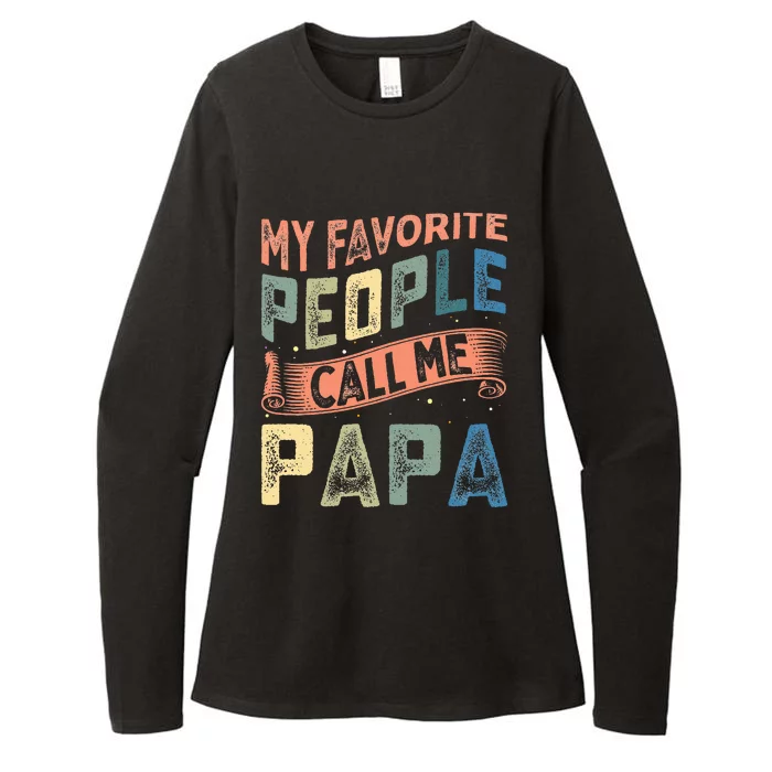 My Favorite People Call Me Papa Womens CVC Long Sleeve Shirt