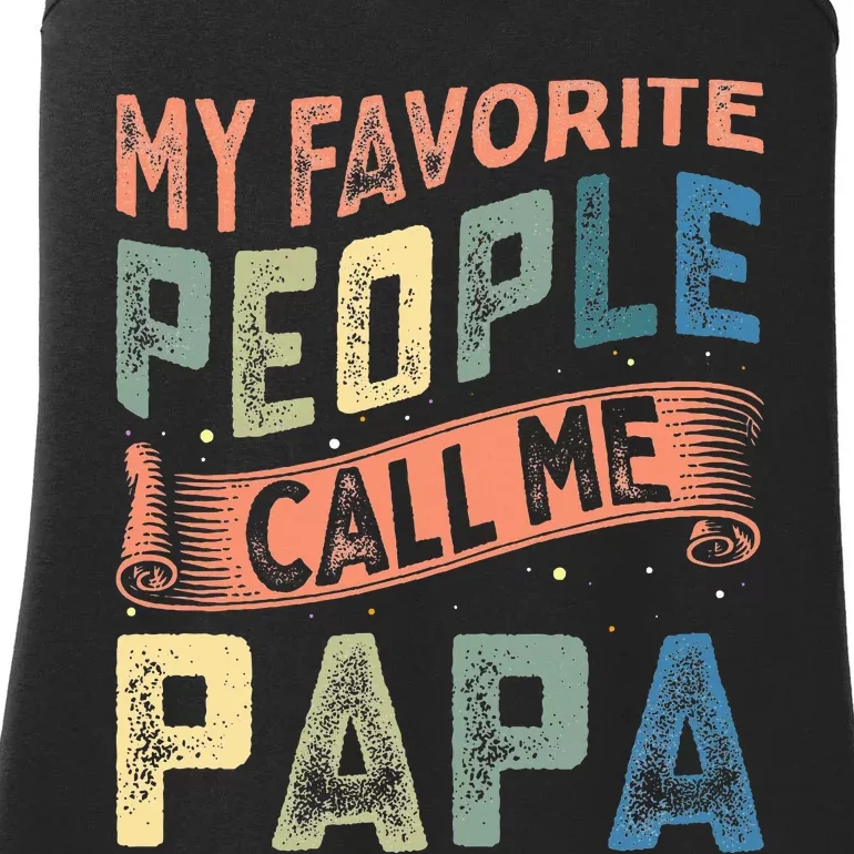 My Favorite People Call Me Papa Ladies Essential Tank