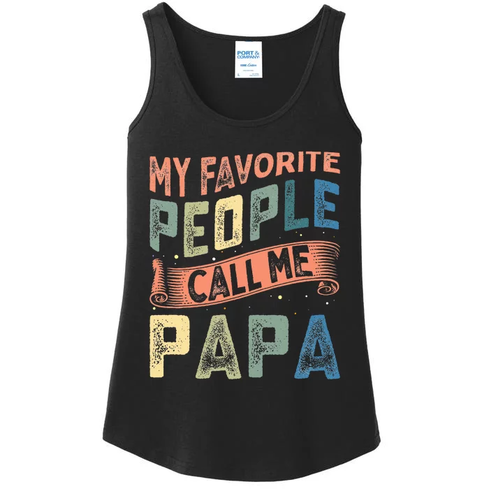 My Favorite People Call Me Papa Ladies Essential Tank