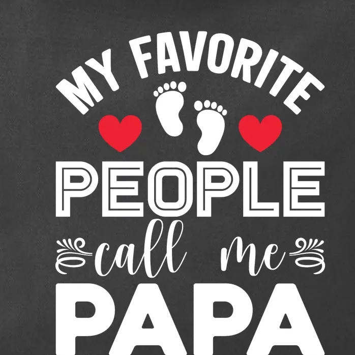 My Favorite People Call Me Papa Zip Tote Bag