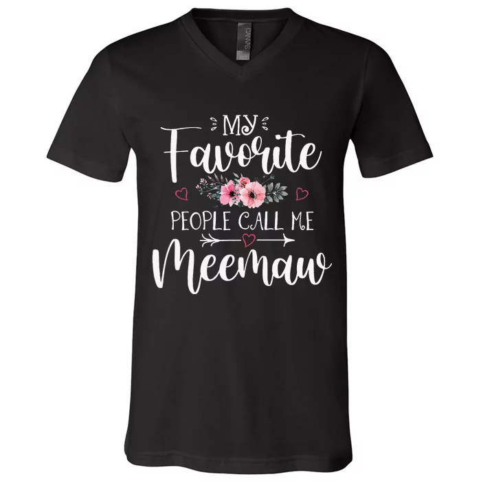 My Favorite People Call Me Meemaw Floral gift for mom V-Neck T-Shirt