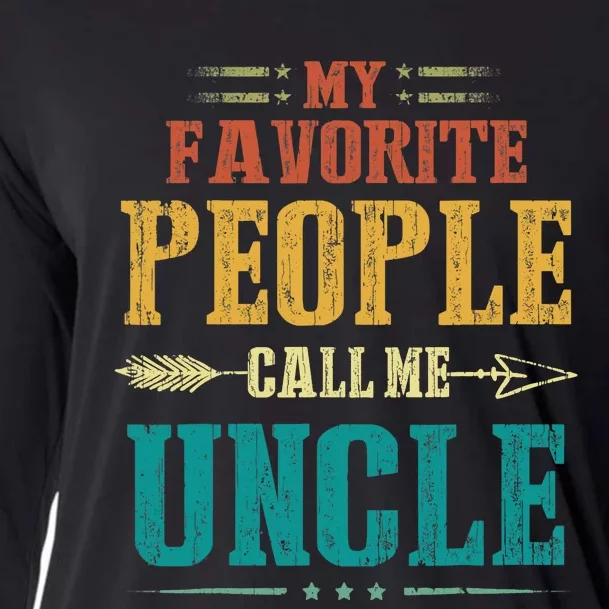 My Favorite People Call Me Uncle Funny Fathers Day Cooling Performance Long Sleeve Crew