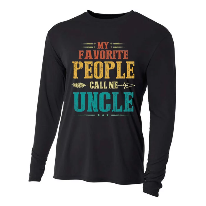 My Favorite People Call Me Uncle Funny Fathers Day Cooling Performance Long Sleeve Crew