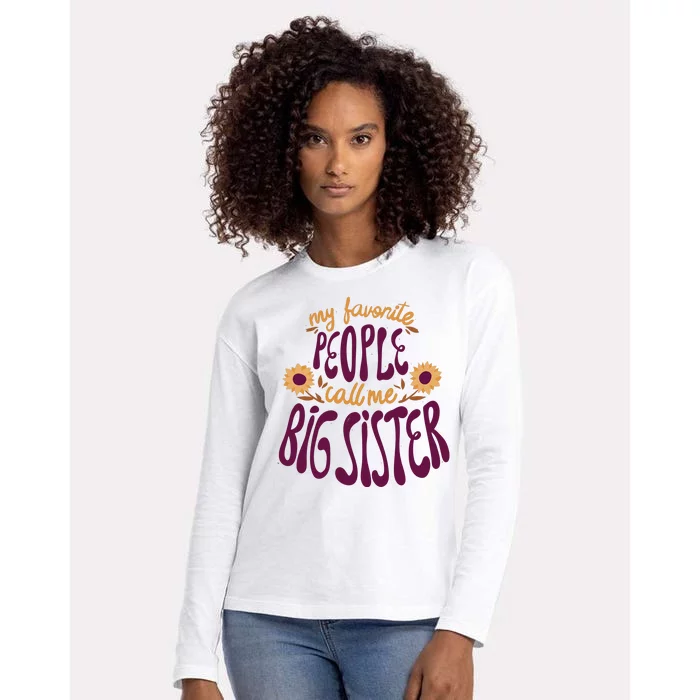 My Favorite People Call Me Big Sister Cute Gift Womens Cotton Relaxed Long Sleeve T-Shirt